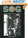 SOG: A Photo History Of The Secret Wars